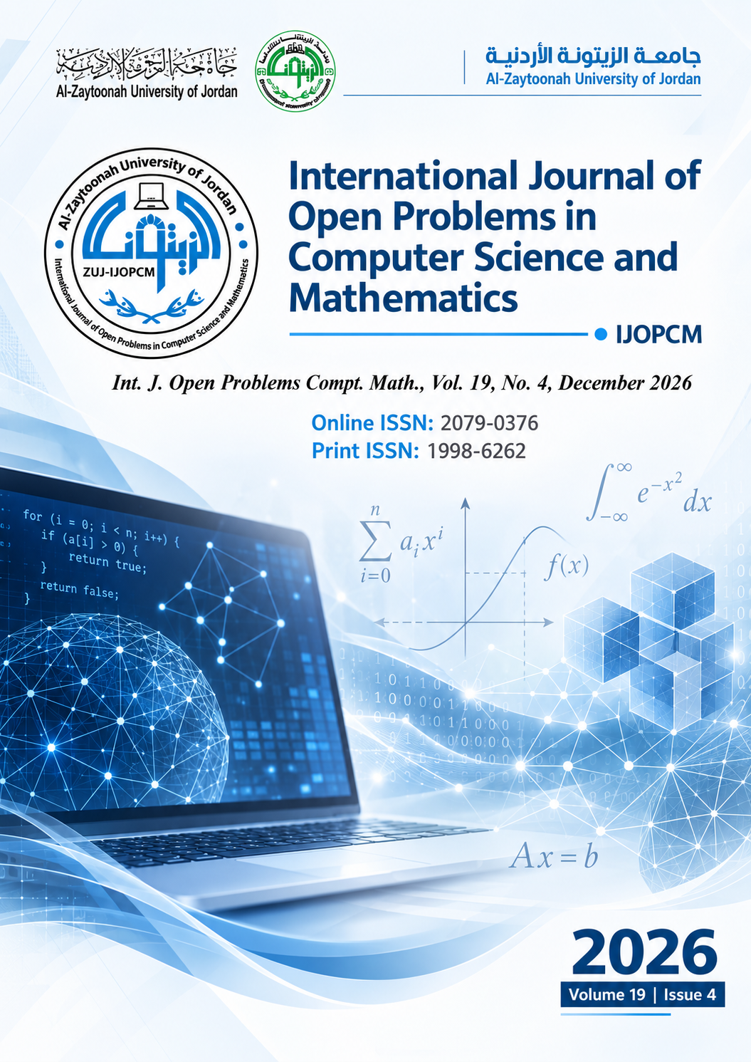 					View Vol. 19 No. 4 (2026): Int. J. Open Problems Compt. Math., Vol. 19, No. 4, December 2026
				